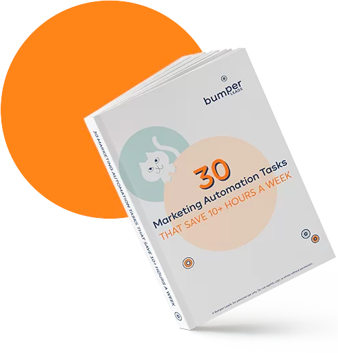 30 marketing automation tasks Marketing Automation Tasks that save you over 10 hours per week